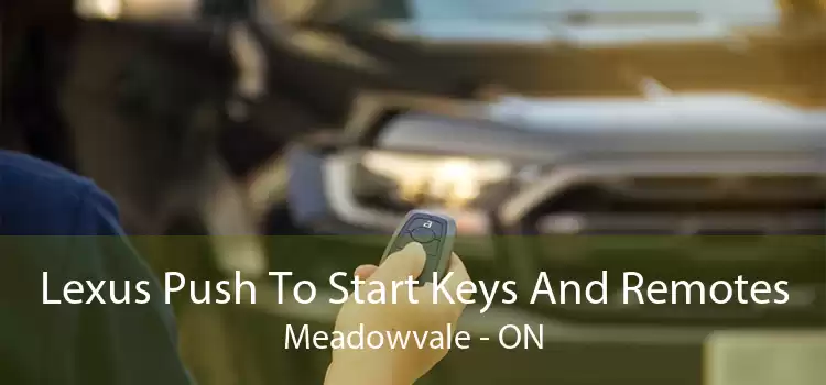 Lexus Push To Start Keys And Remotes Meadowvale - ON