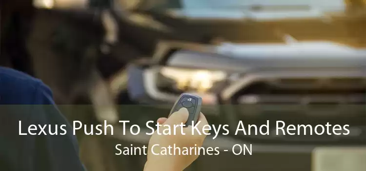 Lexus Push To Start Keys And Remotes Saint Catharines - ON