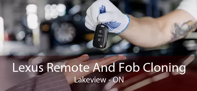 Lexus Remote And Fob Cloning Lakeview - ON