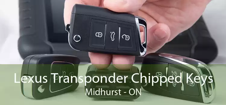 Lexus Transponder Chipped Keys Midhurst - ON