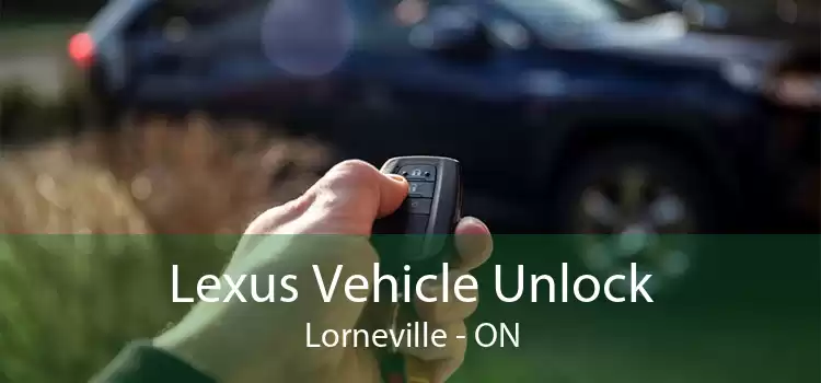Lexus Vehicle Unlock Lorneville - ON