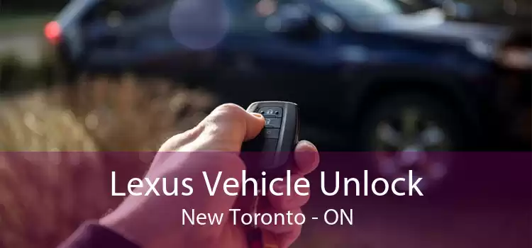 Lexus Vehicle Unlock New Toronto - ON