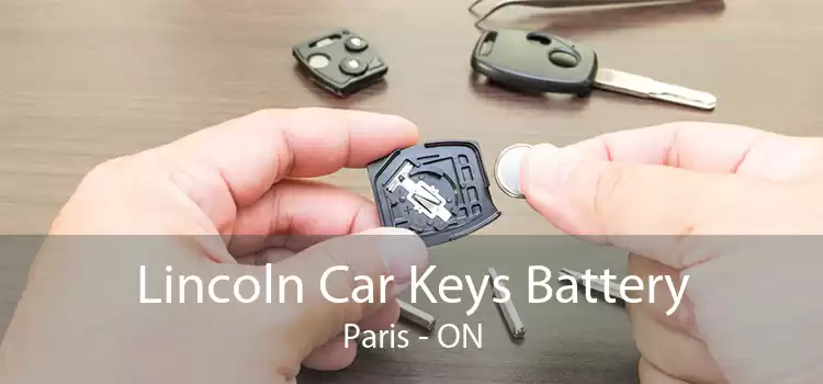 Lincoln Car Keys Battery Paris - ON