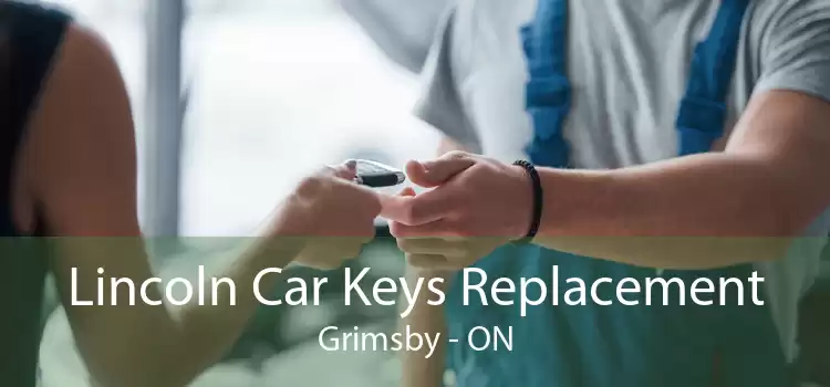 Lincoln Car Keys Replacement Grimsby - ON