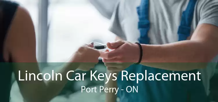 Lincoln Car Keys Replacement Port Perry - ON
