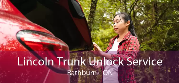 Lincoln Trunk Unlock Service Rathburn - ON