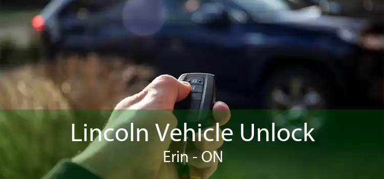 Lincoln Vehicle Unlock Erin - ON