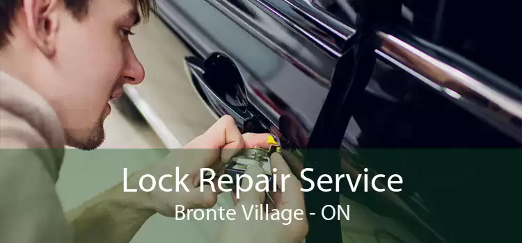 Lock Repair Service Bronte Village - ON