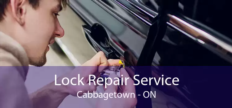 Lock Repair Service Cabbagetown - ON