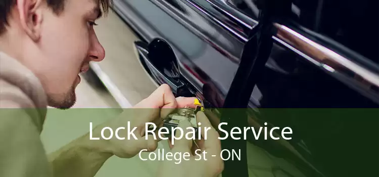 Lock Repair Service College St - ON