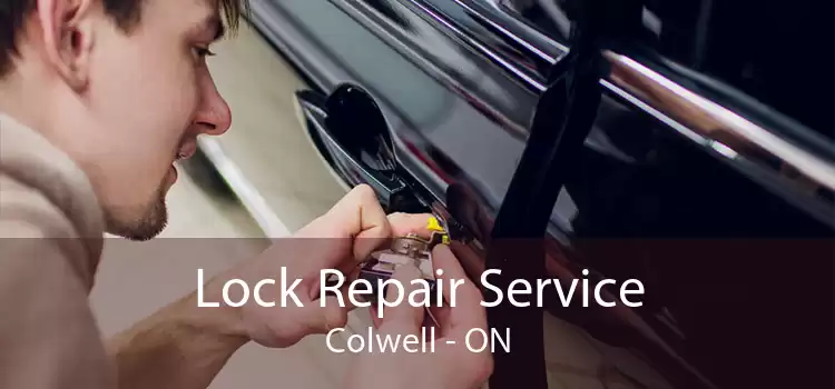 Lock Repair Service Colwell - ON