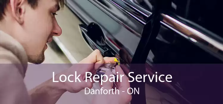 Lock Repair Service Danforth - ON
