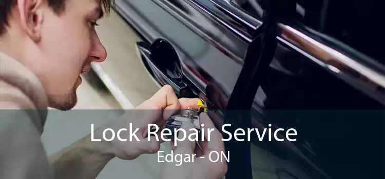 Lock Repair Service Edgar - ON