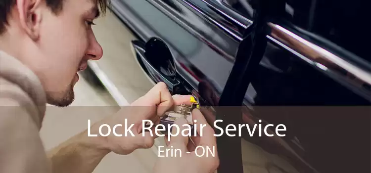 Lock Repair Service Erin - ON