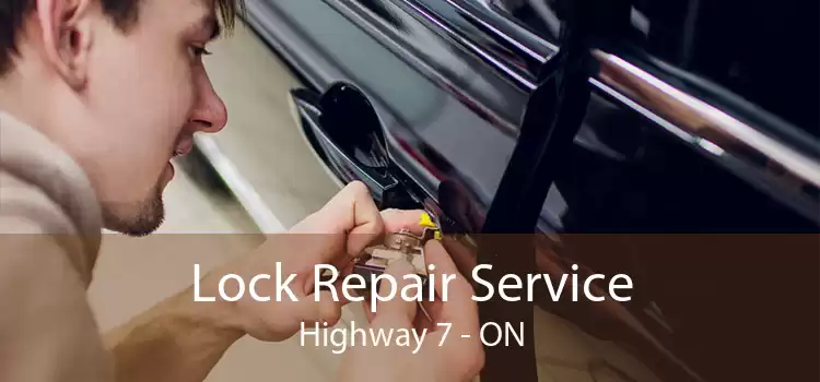 Lock Repair Service Highway 7 - ON