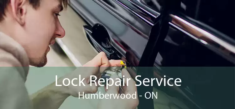 Lock Repair Service Humberwood - ON