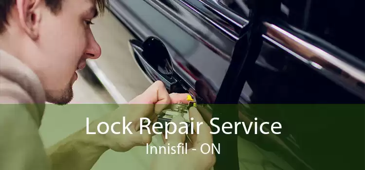 Lock Repair Service Innisfil - ON