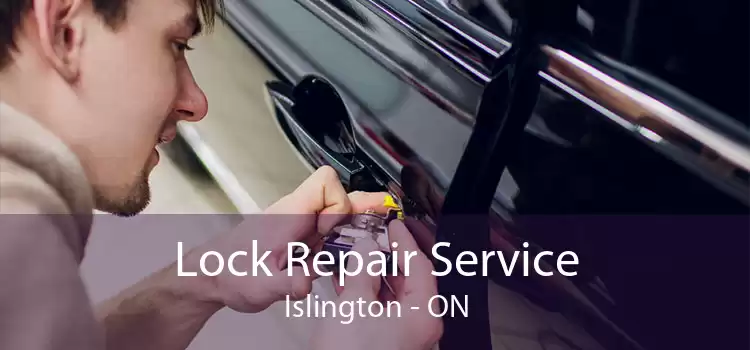 Lock Repair Service Islington - ON