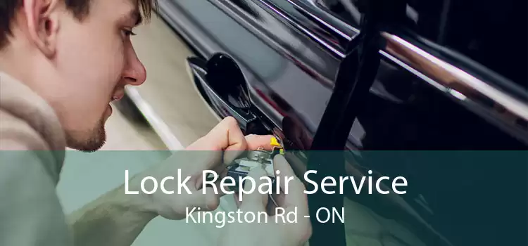 Lock Repair Service Kingston Rd - ON