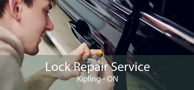 Lock Repair Service Kipling - ON