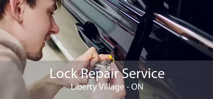 Lock Repair Service Liberty Village - ON
