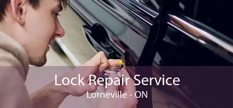 Lock Repair Service Lorneville - ON