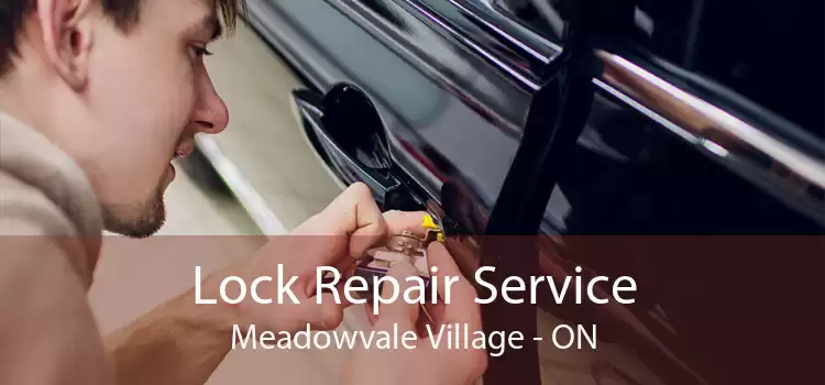 Lock Repair Service Meadowvale Village - ON