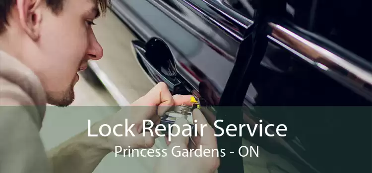 Lock Repair Service Princess Gardens - ON