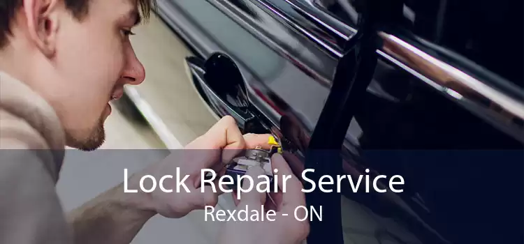 Lock Repair Service Rexdale - ON