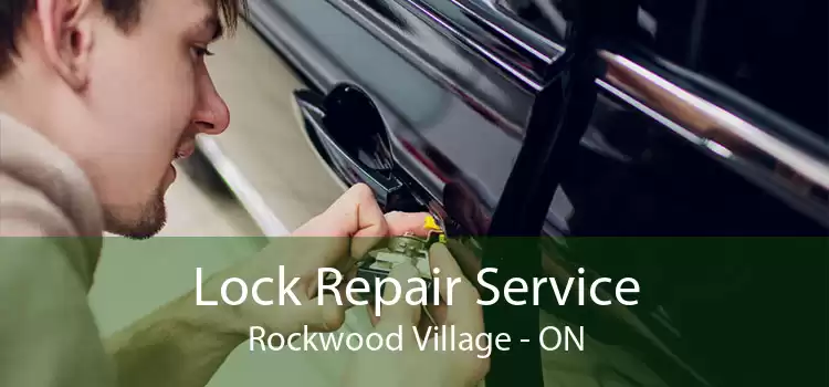 Lock Repair Service Rockwood Village - ON