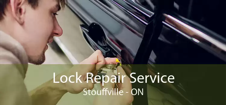 Lock Repair Service Stouffville - ON