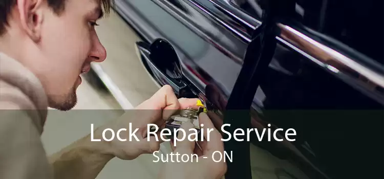 Lock Repair Service Sutton - ON