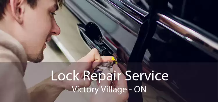 Lock Repair Service Victory Village - ON