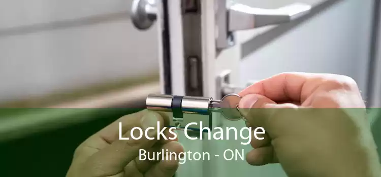 Locks Change Burlington - ON