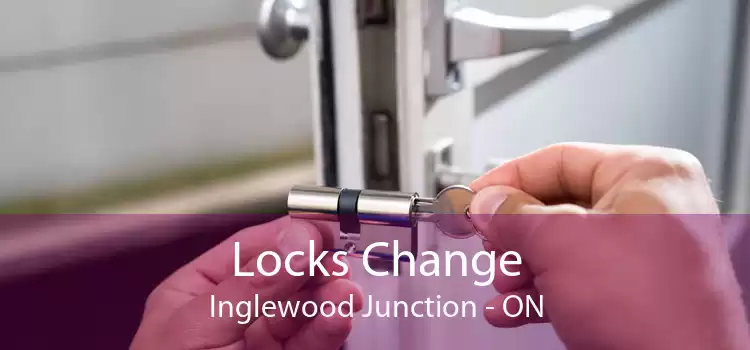 Locks Change Inglewood Junction - ON