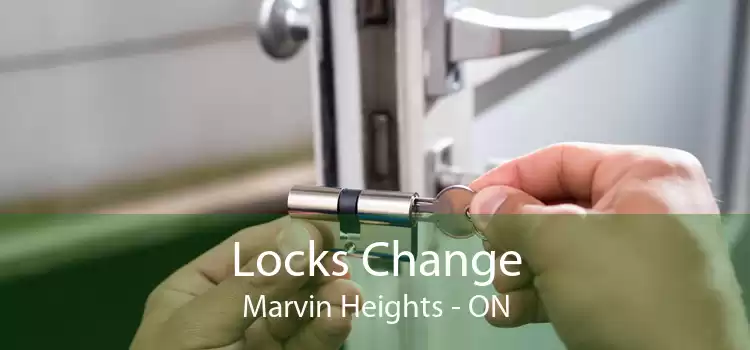 Locks Change Marvin Heights - ON