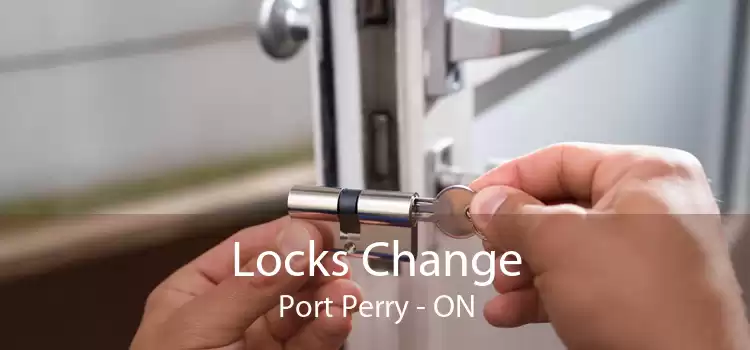 Locks Change Port Perry - ON