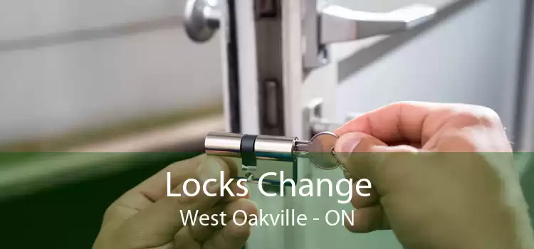 Locks Change West Oakville - ON