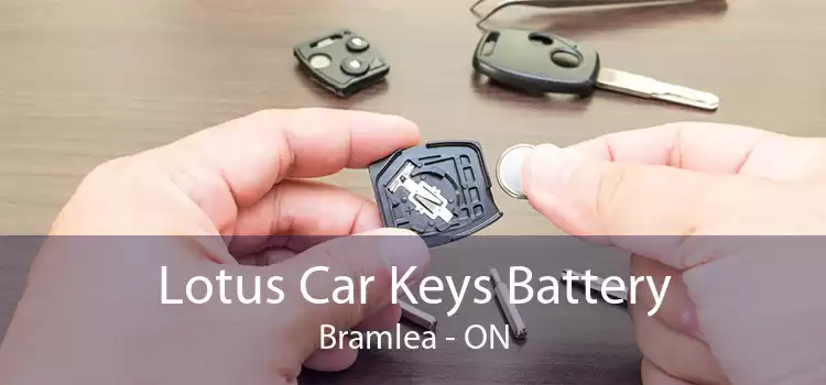 Lotus Car Keys Battery Bramlea - ON