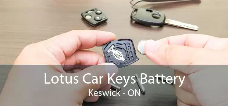 Lotus Car Keys Battery Keswick - ON