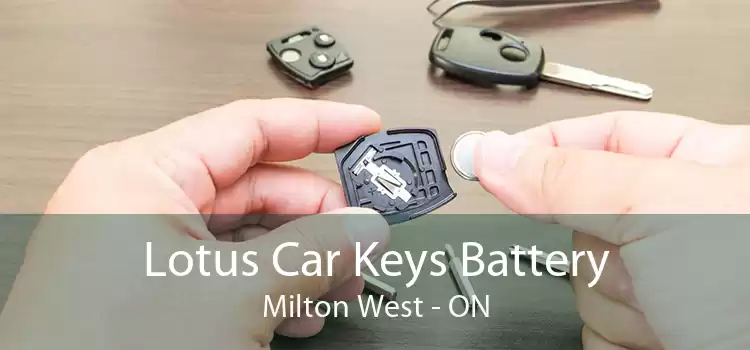 Lotus Car Keys Battery Milton West - ON