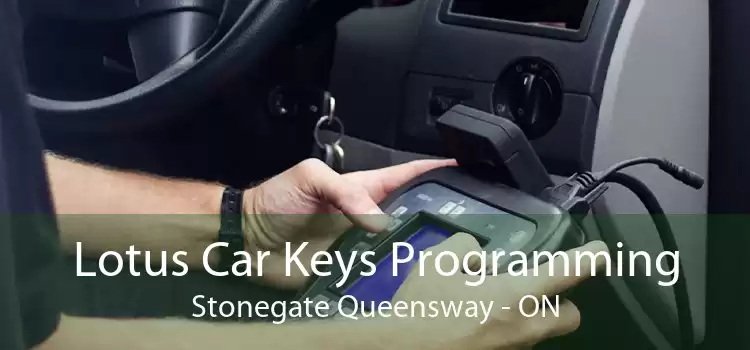 Lotus Car Keys Programming Stonegate Queensway - ON