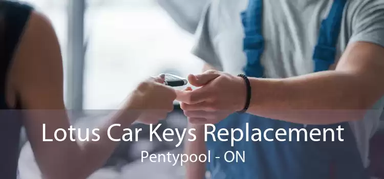 Lotus Car Keys Replacement Pentypool - ON