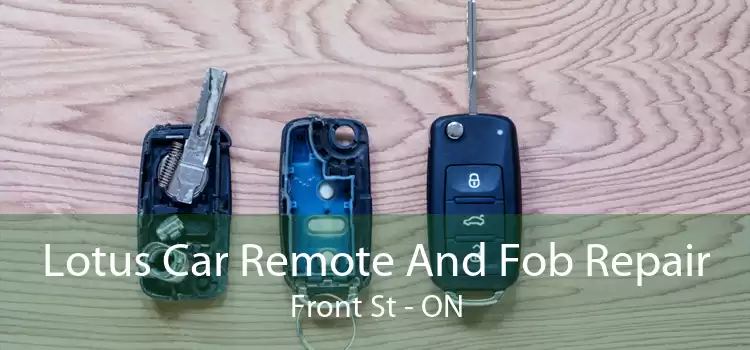 Lotus Car Remote And Fob Repair Front St - ON