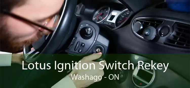 Lotus Ignition Switch Rekey Washago - ON
