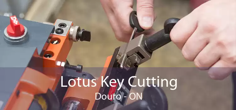 Lotus Key Cutting Douro - ON