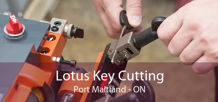 Lotus Key Cutting Port Maitland - ON