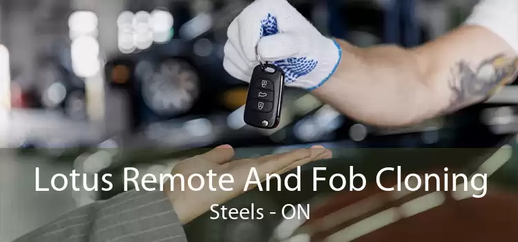 Lotus Remote And Fob Cloning Steels - ON