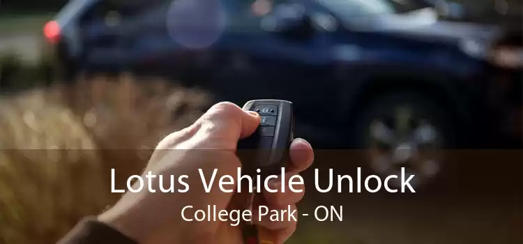 Lotus Vehicle Unlock College Park - ON