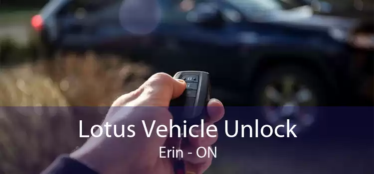 Lotus Vehicle Unlock Erin - ON